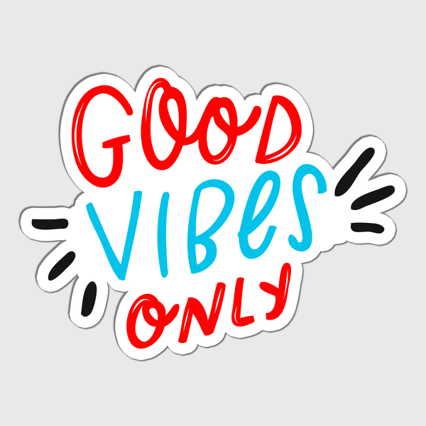 Good Vibes Only Sticker