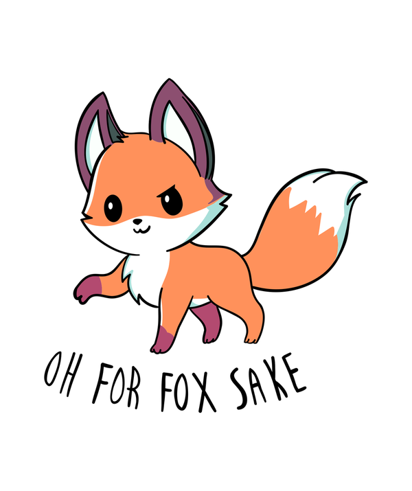 For Fox Sake T-shirt - Calenvie