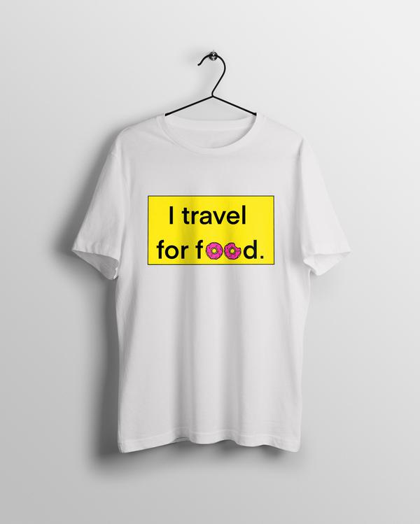 I Travel For Food T-shirt - Calenvie
