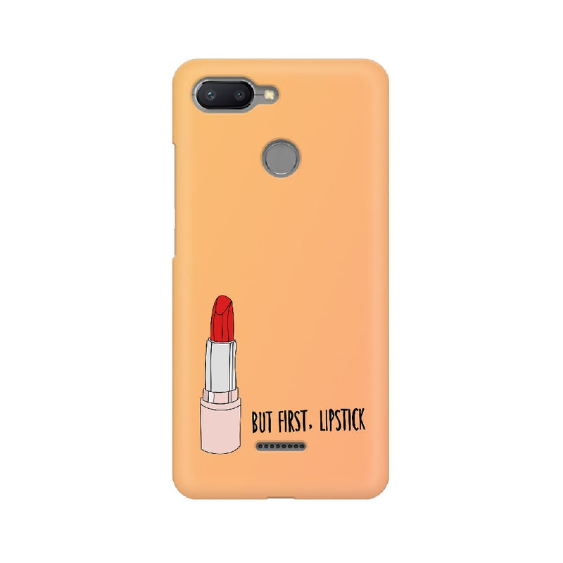 But First , Lipstick Xiaomi Mobile Cases & Covers