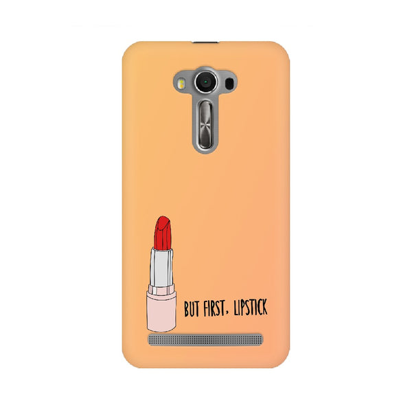 But First , Lipstick Asus Mobile Cases & Covers