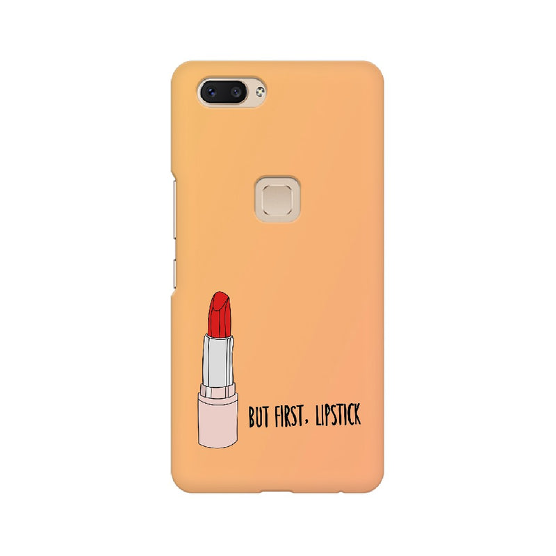 But First , Lipstick Vivo Mobile Cases & Covers