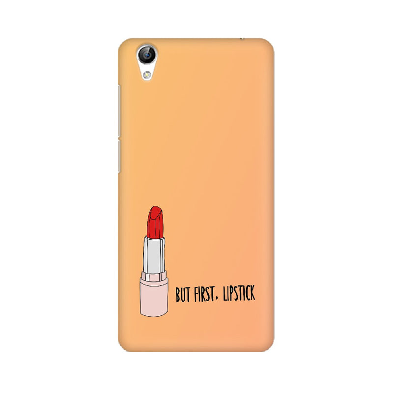 But First , Lipstick Vivo Mobile Cases & Covers