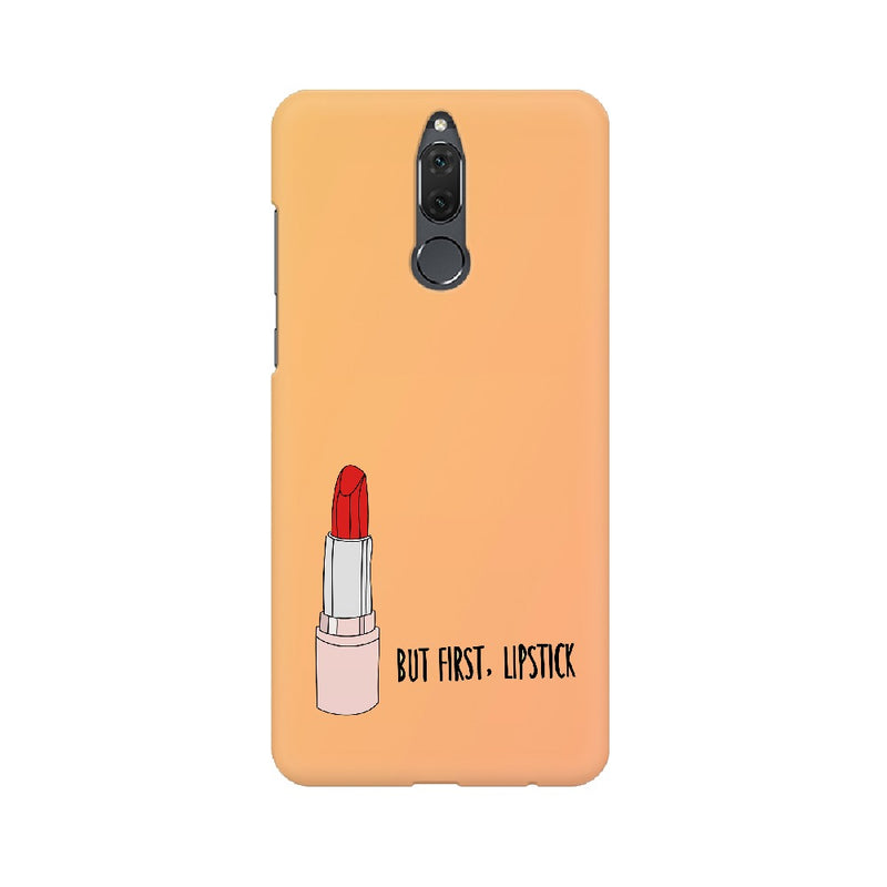 But First , Lipstick Huawei Mobile Cases & Covers