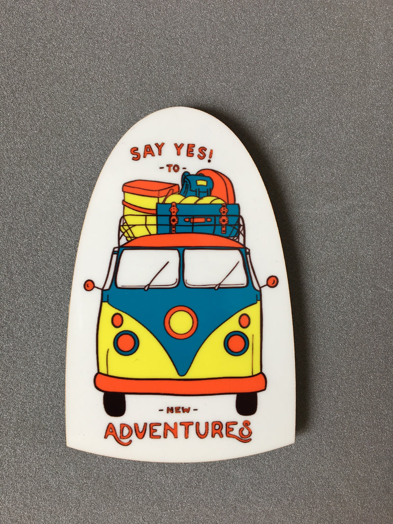 Say Yes To New Adventure Fridge Magnet
