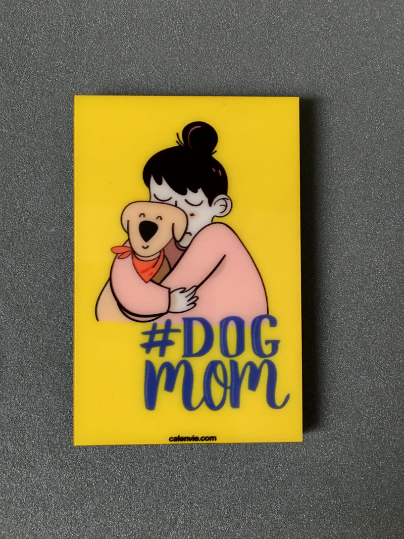 Dog Mom Fridge Magnet