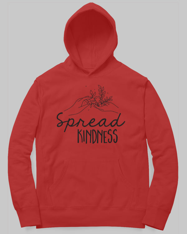 Spread Kindness Hoodie by Satavisha