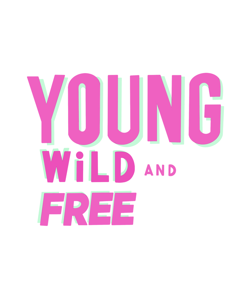 Young Wild Free Hoodie by Satavisha